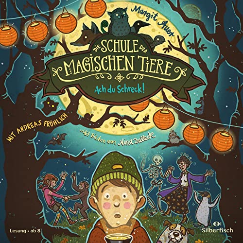 Die Schule der magischen Tiere 14: Ach du Schreck!: 2 CDs (14) von Silberfisch