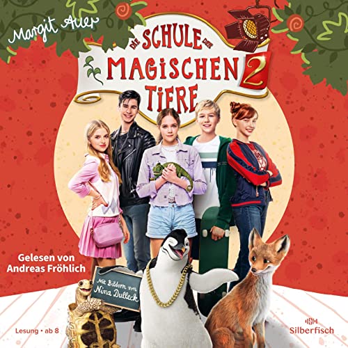 Die Schule der magischen Tiere 2: Das Hörbuch zum Film: 2 CDs (2)