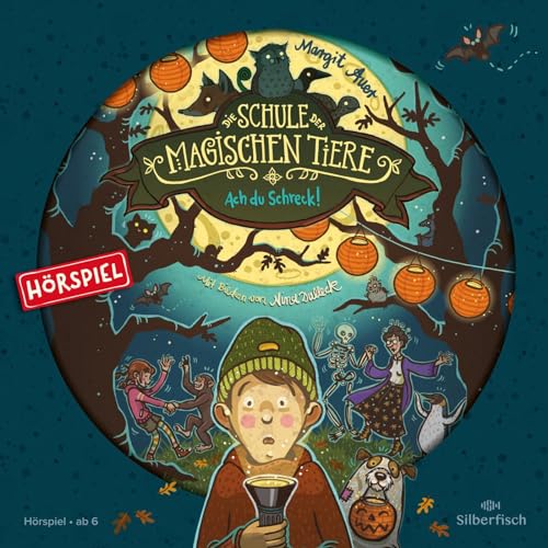 Die Schule der magischen Tiere - Hörspiele 14: Ach du Schreck! Das Hörspiel: 1 CD (14) von Silberfisch