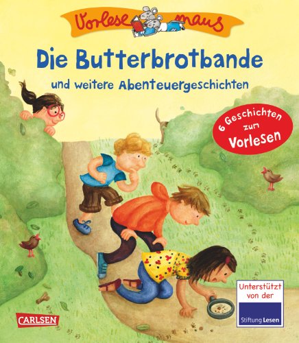VORLESEMAUS 4: Die Butterbrotbande: und weitere Abenteuergeschichten: und weitere Abenteuergeschichten. 6 Geschichten zum Vorlesen VORLESEMAUS 4: Die Butterbrotbande: und weitere Abenteuergeschichten: und weitere Abenteuergeschichten. 6 Geschichten zum Vorlesen