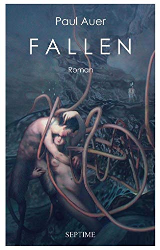 Fallen: Roman Fallen: Roman von Septime Verlag e.U.