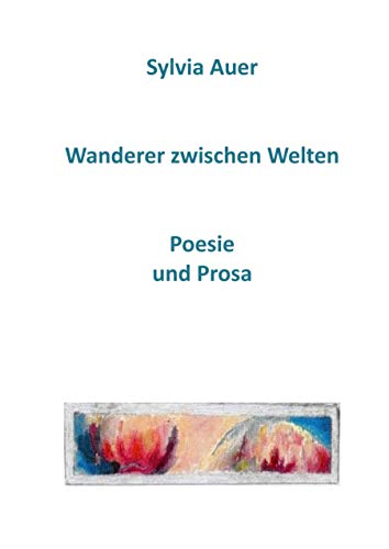 Wanderer zwischen Welten von Books on Demand GmbH