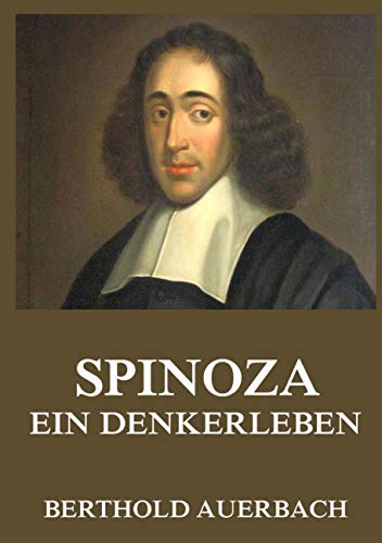 Spinoza ¿ Ein Denkerleben von Jazzybee Verlag