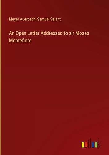 An Open Letter Addressed to sir Moses Montefiore von Outlook Verlag