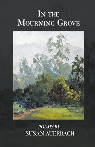 In the Mourning Grove In the Mourning Grove von Finishing Line Press