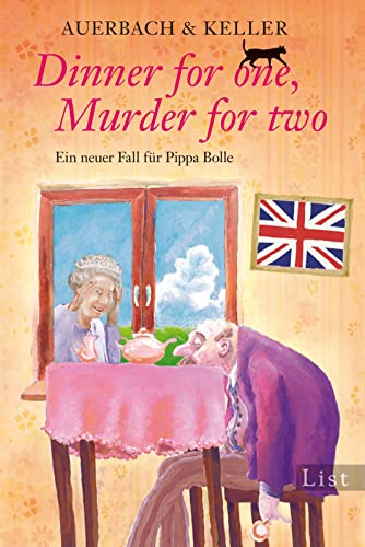 Dinner for one, Murder for two: Ein neuer Fall für Pippa Bolle (Ein Pippa-Bolle-Krimi, Band 2)