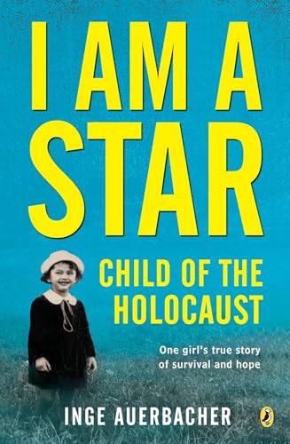 I Am a Star: Child of the Holocaust (A Puffin Book)