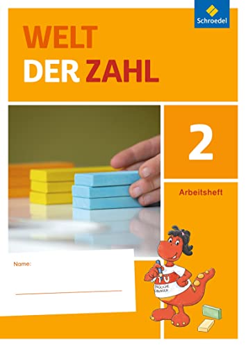 Welt der Zahl - Ausgabe 2015 für Berlin, Brandenburg, Mecklenburg-Vorpommern, Sachsen-Anhalt und Thüringen: Arbeitsheft 2: Ausgabe 2016 Welt der Zahl - Ausgabe 2015 für Berlin, Brandenburg, Mecklenburg-Vorpommern, Sachsen-Anhalt und Thüringen: Arbeitsheft 2: Ausgabe 2016