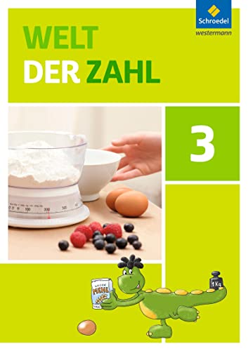 Welt der Zahl - Ausgabe 2015 für Berlin, Brandenburg, Mecklenburg-Vorpommern, Sachsen-Anhalt und Thüringen: Schülerband 3 von Schroedel Verlag GmbH