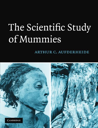 The Scientific Study of Mummies von Cambridge University Press