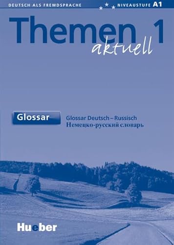 Themen aktuell 1: Deutsch als Fremdsprache / Glossar Deutsch-Russisch von Hueber Verlag