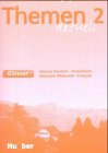 Themen aktuell 2 - dreibändige Ausgabe. Deutsch als Fremdsprache - Niveaustufe A2 / Themen aktuell 2: Deutsch als Fremdsprache / Glossar Deutsch-Französisch – Glossaire Allemand-Français Themen aktuell 2 - dreibändige Ausgabe. Deutsch als Fremdsprache - Niveaustufe A2 / Themen aktuell 2: Deutsch als Fremdsprache / Glossar Deutsch-Französisch – Glossaire Allemand-Français