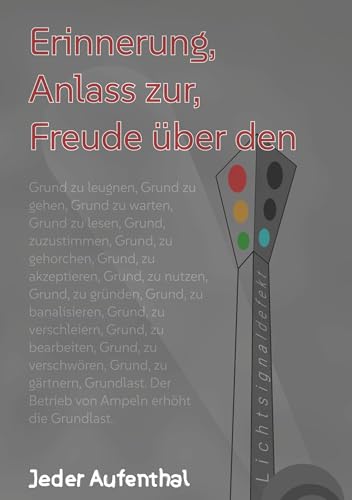 Freude über den Anlass zur Erinnerung Freude über den Anlass zur Erinnerung von BoD – Books on Demand