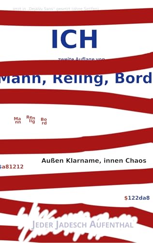 Ich: Mann, Reling, Bord