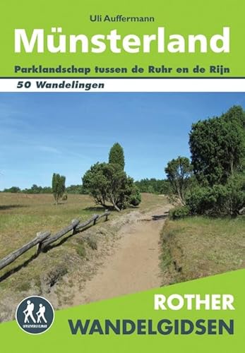 Munsterland: parklandschap tussen de Ruhr en de Rijn: parklandschap tussen Ruhrgebied en Rheine : 50 wandelingen (Rother wandelgidsen)