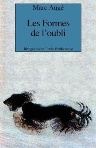 Les formes de l'oubli von RIVAGES