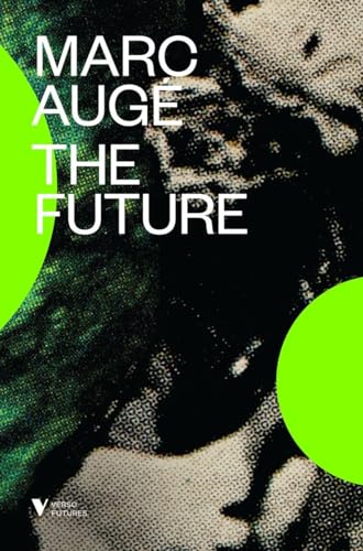 The Future (Verso Futures) von Verso