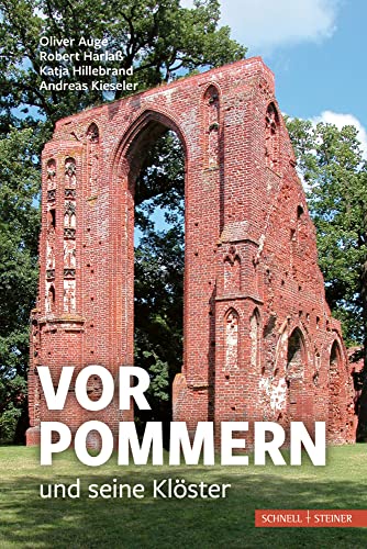 Vorpommern und seine Klöster von Schnell & Steiner