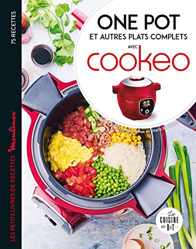 One pot et autres plats complets avec cookeo von DESSAIN TOLRA