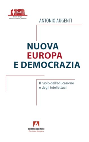Nuova Europa e democrazia Nuova Europa e democrazia von Armando Editore