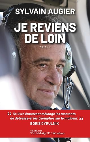 Je reviens de loin