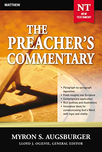 Preacher's Commentary - Vol. 24: Matthew: New Testament (The Preacher's Commentary, Band 24) von Thomas Nelson