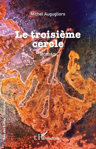 Le troisième cercle von Editions L'Harmattan
