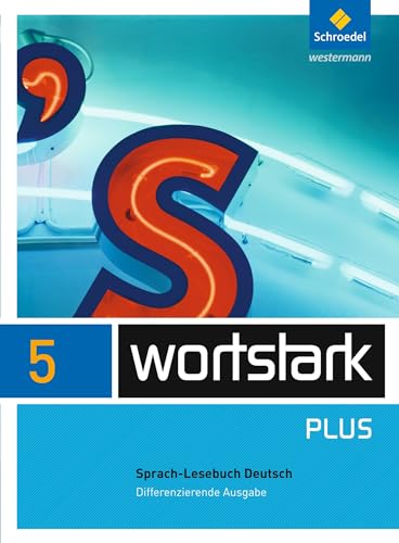 wortstark Plus - Differenzierende Allgemeine Ausgabe 2009: SprachLeseBuch 5