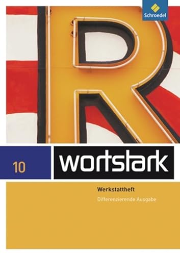 wortstark Plus - Differenzierende Allgemeine Ausgabe 2009: Werkstattheft 10