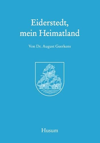 Eiderstedt, mein Heimatland Eiderstedt, mein Heimatland von Husum Verlag
