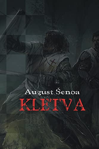 Kletva: roman iz hrvatske povijesti (Hrvatski klasici) von CREATESPACE