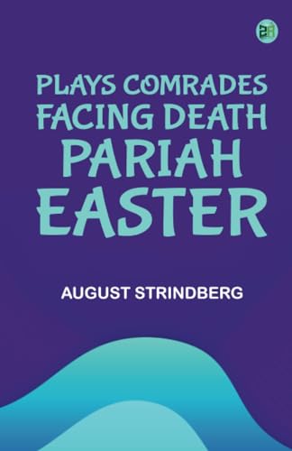 Plays Comrades; Facing Death; Pariah; Easter von Zinc Read