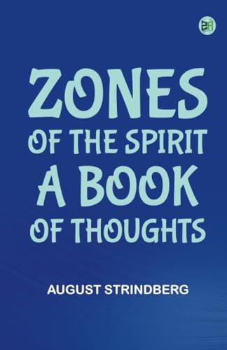 Zones of the Spirit A Book of Thoughts von Zinc Read