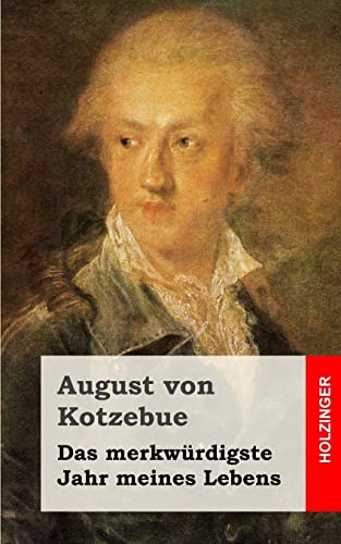 Das merkwürdigste Jahr meines Lebens von CREATESPACE