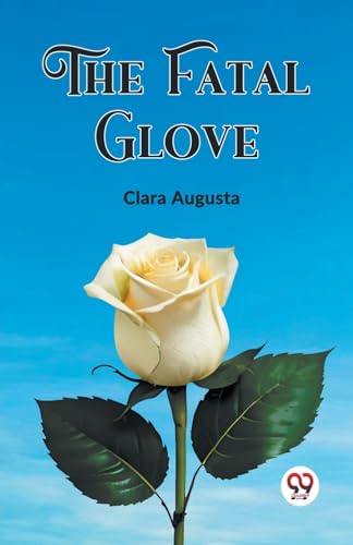 The Fatal Glove von Double 9 Books