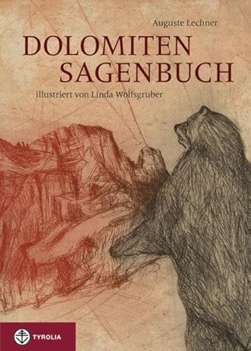 Dolomiten-Sagenbuch von Tyrolia Verlagsanstalt Gm