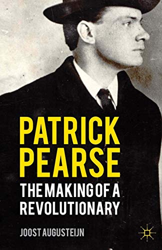 Patrick Pearse: The Making of a Revolutionary von MACMILLAN