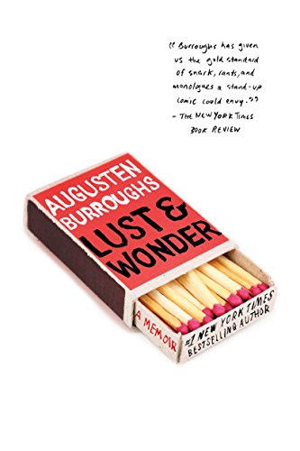 Lust & Wonder: A Memoir