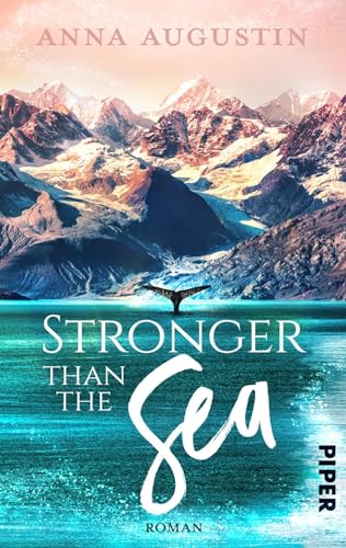 Stronger than the Sea (Alaskan Coast Guards 1): Roman | Verbotene Liebe an der Küste Alaskas von Piper Gefühlvoll