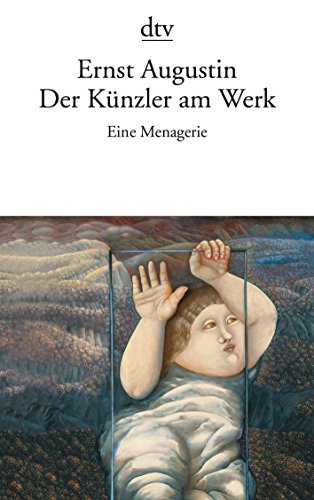 Der Künzler am Werk: Eine Menagerie