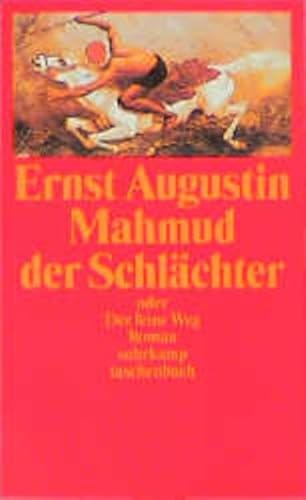 Mahmud der Schlächter: Oder der feine Weg. Roman (Suhrkamp Taschenbücher)