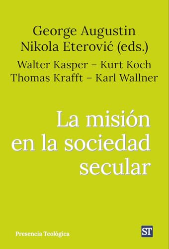 La misión en la sociedad secular (Presencia Teologica, Band 320) von Sal Terrae