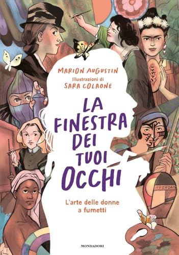 La finestra dei tuoi occhi. L'arte delle donne a fumetti (Divulgazione) von Mondadori