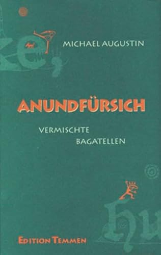 ANUNDFÜRSICH: Vermischte Bagatellen