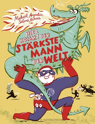 Hier kommt der stärkste Mann der Welt von FISCHERVERLAGE