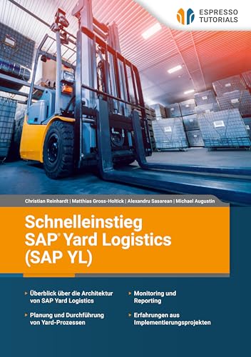 Schnelleinstieg SAP Yard Logistics (SAP YL) von Espresso Tutorials