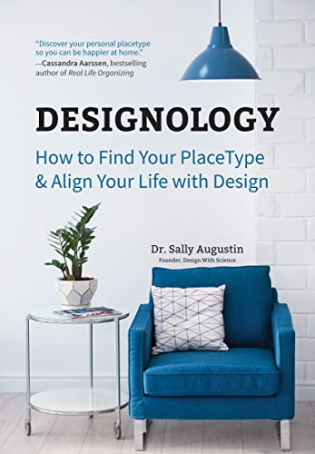 Designology: How to Find Your PlaceType and Align Your Life With Design (Residential Interior Design, Home Decoration, and Home Staging Book) von MANGO