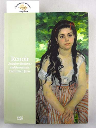 Renoir: Zwischen Bohème und Bourgeoisie: Die frühen Jahre