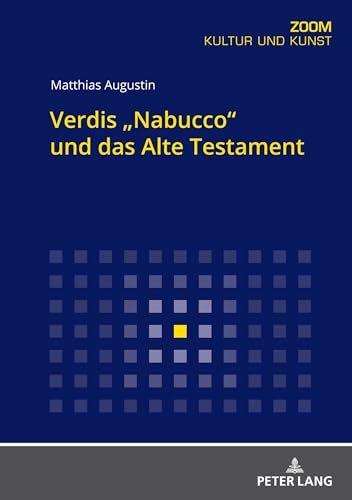 Verdis Nabucco" und das Alte Testament" von Peter Lang
