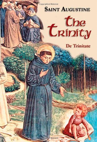 The Trinity (The Works of Saint Augustine, a Translation for the 21st Century: Part 1 - Books)
